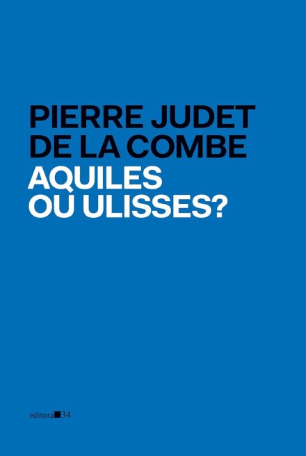 Aquiles Ou Ulisses?