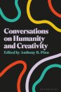 Conversations on Humanity and Creativity