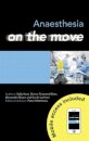 Anaesthesia on the Move