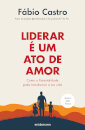 Liderar É Um Ato De Amor