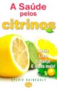 A Saúde Pelos Citrinos