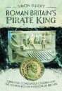 Roman Britain's Pirate King
