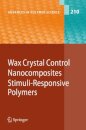 Wax Crystal Control - Nanocomposites - Stimuli-Responsive Polymers