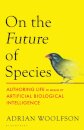 On the Future of Species