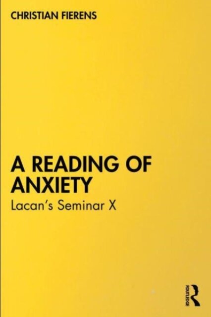 A Reading of Anxiety