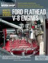 How to Rebuild & Modify Ford Flathead V-8 Engines
