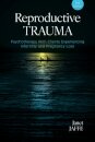 Reproductive Trauma