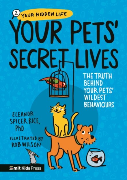 Your Pets’ Secret Lives: The Truth Behind Your Pets' Wildest Behaviours