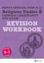 Pearson REVISE Edexcel GCSE Religious Studies, Catholic Christianity & Islam Revision Workbook - for 2026, 2027 exams
