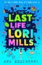 The Last Life Of Lori Mills