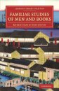 Familiar Studies of Men and Books