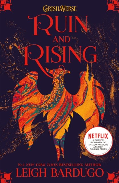 Shadow and Bone: Ruin and Rising : Book 3