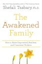 The Awakened Family