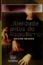Liberdade antes do liberalismo