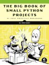 The Big Book of Small Python Projects