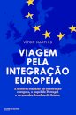 Viagem pela integração europeia