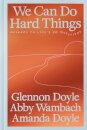 We Can Do Hard Things
