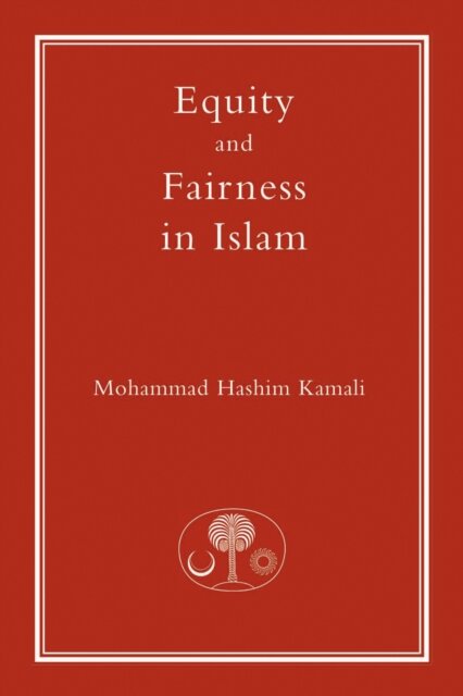 Equity and Fairness in Islam