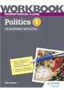Pearson Edexcel A-level Politics Workbook 1: UK Government and Politics