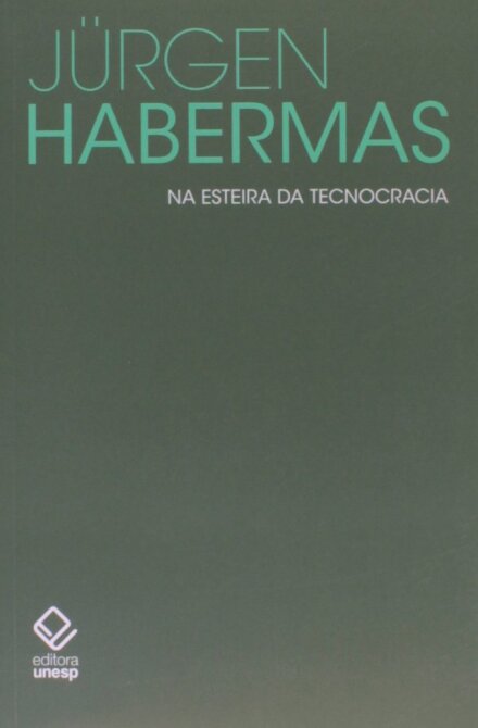 Na Esteira Da Tecnocracia: Pequenos Escritos Políticos XII
