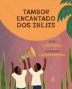 Tambor Encantado Dos Ibejis