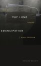 The Long Emancipation