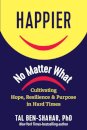 Happier, No Matter What