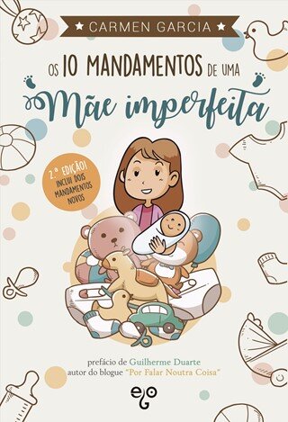 Os 10 Mandamentos de Uma Mãe Imperfeita