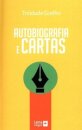 Autobiografia e Cartas