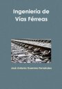 Ingenieria De Vias Ferreas