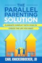 The Parallel Parenting Solution