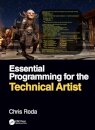 Essential Programming for the Technical Artist