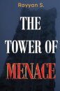 The Tower of Menace
