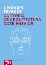 Da Teoria de Arquitectura: Doze Ensaios