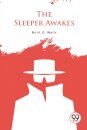 The Sleeper Awakes