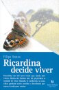 Ricardina Decide Viver