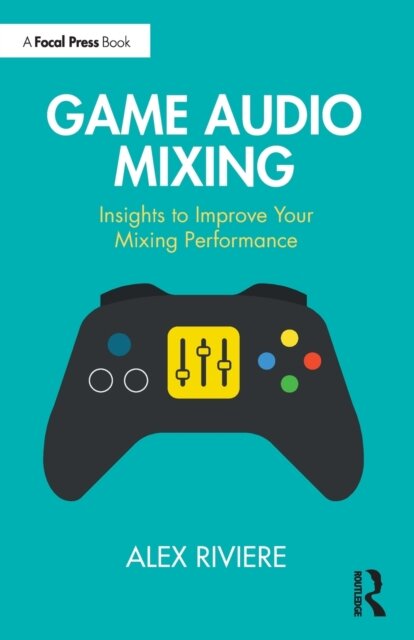 Game Audio Mixing