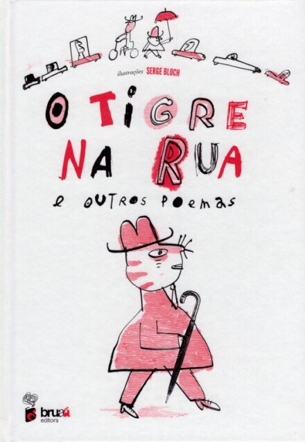 O Tigre Na Rua E Outros Poemas