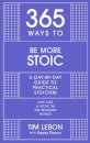 365 Ways to be More Stoic