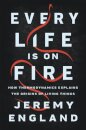 Every Life Is On Fire