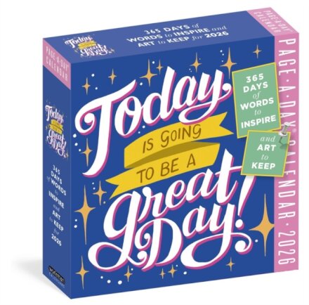 Today Is Going to Be a Great Day! Page-A-Day® Calendar 2026