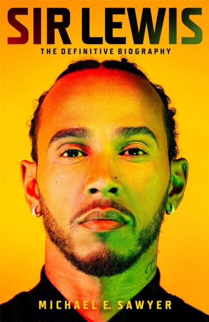 Sir Lewis: The Definitive Biography