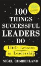100 Things Successful Leaders Do