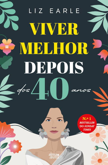 Viver Melhor Depois dos 40 Anos