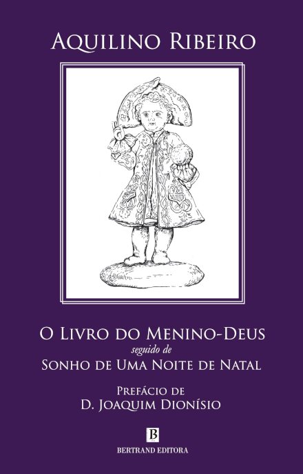 O Livro do Menino-Deus seguido de Sonho de Uma Noite de Natal
