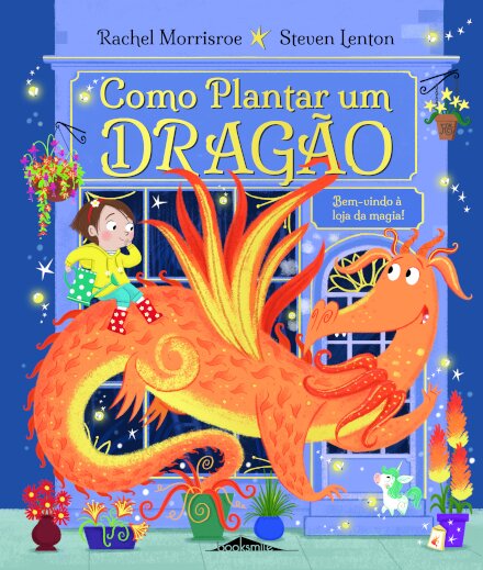 Como Plantar um Dragão