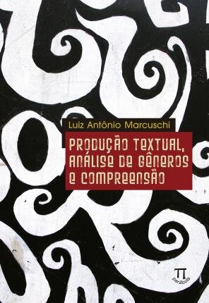 Produção Textual, Análise De Gêneros E Compreensão