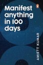 Manifest Anything in 100 Days