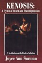 Kenosis: A Hymn of Death and Transfiguration