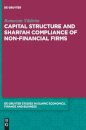 Capital Structure and Shari’ah Compliance of non-Financial Firms